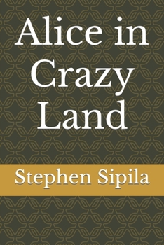 Paperback Alice in Crazy Land Book