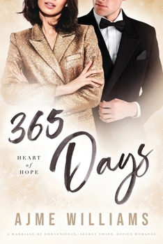 365 Days: A Marriage of Convenience, Secret Twins, Office Romance - Book #17 of the Heart of Hope