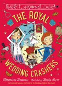 The Royal Wedding Crashers - Book #2 of the Royal Babysitters