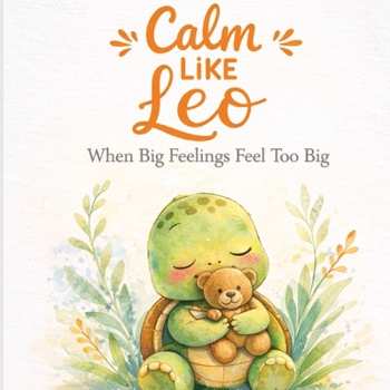 Paperback Calm Like Leo Book