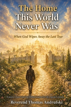 The Home This World Never Was