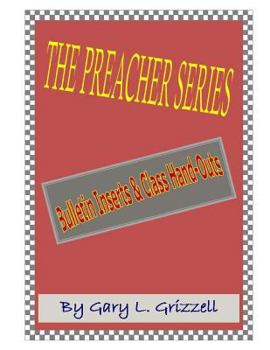 Paperback The Preacher Series: Church Bulletin Inserts & Class Handouts Book