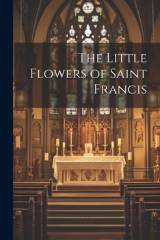 Paperback The Little Flowers of Saint Francis Book