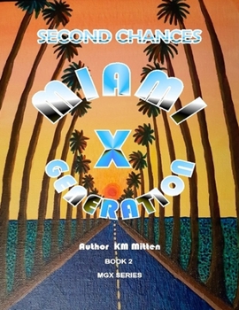 Paperback Miami Generation X Second Chances Book