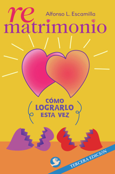 Paperback Rematrimonio: Cómo Lograrlo Esta Vez [Spanish] Book