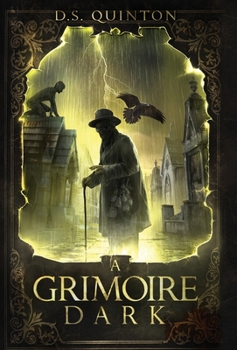 Hardcover A Grimoire Dark: A Supernatural Thriller Book