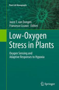 Paperback Low-Oxygen Stress in Plants: Oxygen Sensing and Adaptive Responses to Hypoxia Book