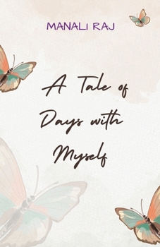 Paperback A Tale of Days with Myself Book