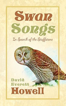 Paperback Swan Songs-In Search of the Staffstone Book