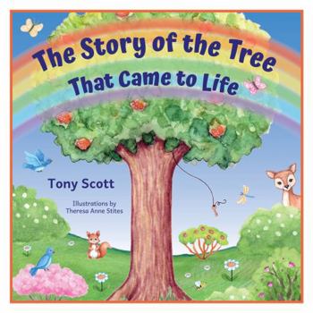 Paperback The Story of the Tree: That Came to Life Book