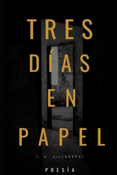 Paperback Tres Días en Papel [Spanish] Book