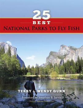 Paperback 25 Best National Parks to Fly Fish Book