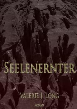 Seelenernter - Book #2 of the Valerie Long