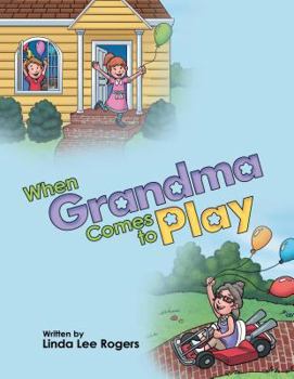 Hardcover When Grandma Comes to Play Book