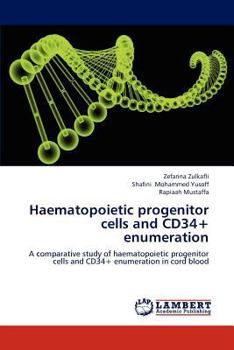 Paperback Haematopoietic progenitor cells and CD34+ enumeration Book
