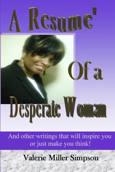 Paperback A Resume' of a Desperate Woman Book