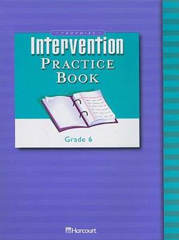 Paperback Trophies: Intervention Practice Book (Consumable) Grade 6 Book