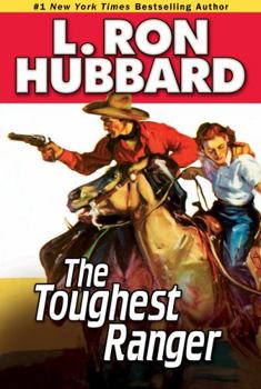The Toughest Ranger - Book  of the Stories from the Golden Age