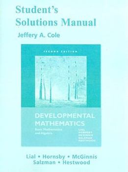 Student's Solutions Manual for Developmental Mathematics: Basic Mathematics and Algebra