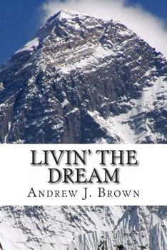 Paperback Livin' the Dream: How to Overcome Yourself and Become Truly Happy Book