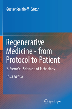 Paperback Regenerative Medicine - From Protocol to Patient: 2. Stem Cell Science and Technology Book