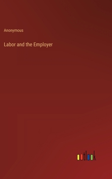 Hardcover Labor and the Employer Book