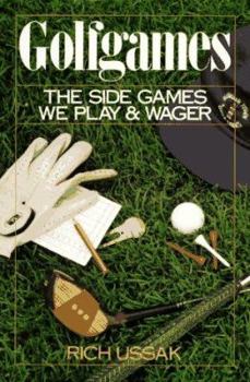 Paperback Golfgames: The Side Games We Play and Wager Book