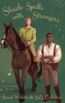Shade Spells with Strangers: A Historical MM Romance (Fae & Human Relations: Regency Fantasy)