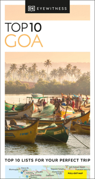 Paperback DK Top 10 Goa: Top 10 Lists for Your Perfect Trip, Plus an All-Weather Folded Map Book