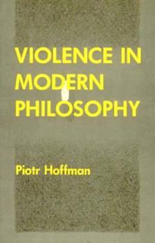 Hardcover Violence in Modern Philosophy Book