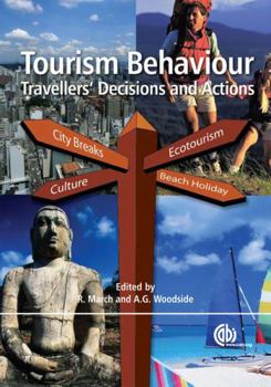 Hardcover Tourism Behaviour: Travellers' Decisions and Actions Book