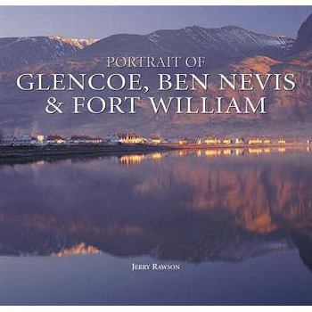 Portrait of Glencoe, Ben Nevis and Fort William (Halsgrove Railway Series)