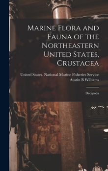Hardcover Marine Flora and Fauna of the Northeastern United States, Crustacea: Decapoda Book