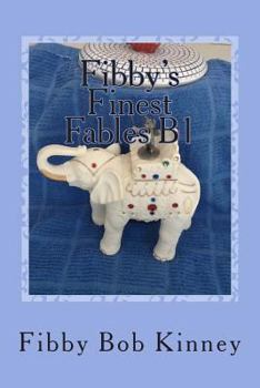 Paperback Fibby's Finest Fables B1: Animal Story Poems Book