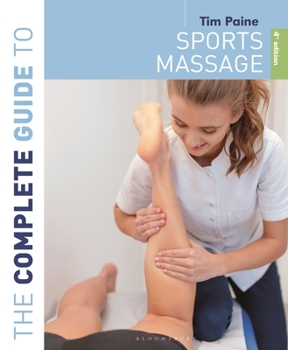 Paperback The Complete Guide to Sports Massage 4th Edition Book
