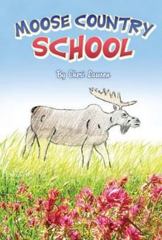 Hardcover Moose Country School Book