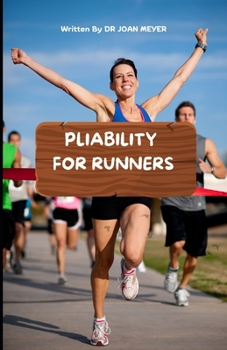 Paperback Pliability for Runners: A perfect guide that redefines training and injury prevention. Book