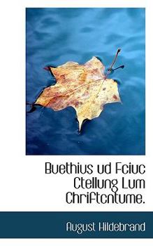 Paperback Buethius Ud Fciuc Ctellung Lum Chriftcntume. Book