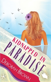Paperback Kidnapped in Paradise Book