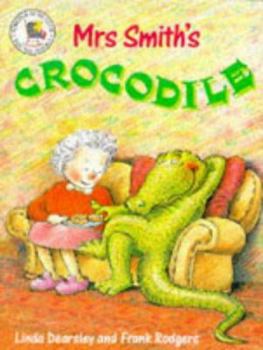 Paperback Mrs. Smith's Crocodile (Picture Books) Book