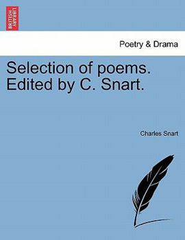 Paperback Selection of Poems. Edited by C. Snart. Book