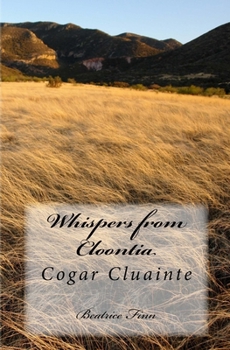 Paperback Whispers from Cloontia: Cogar Cluainte Book