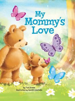 My Mommy's Love - Little Hippo Books - Children's Padded Board Book - Family