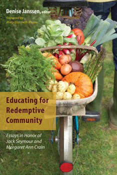 Paperback Educating for Redemptive Community: Essays in Honor of Jack Seymour and Margaret Ann Crain Book