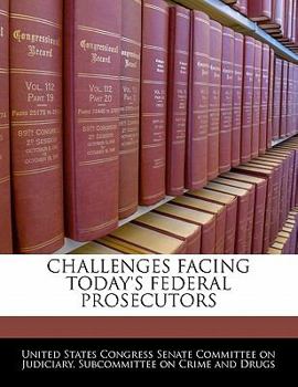 Paperback Challenges Facing Today's Federal Prosecutors Book