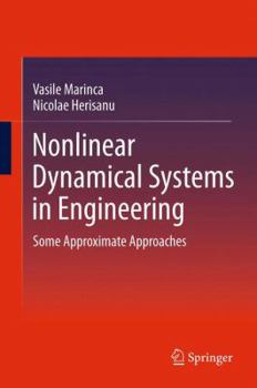 Paperback Nonlinear Dynamical Systems in Engineering: Some Approximate Approaches Book