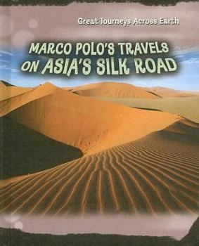 Library Binding Marco Polo's Travels on Asia's Silk Road Book