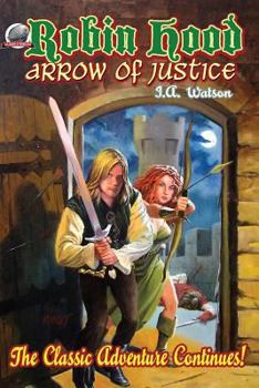 Paperback Robin Hood: Arrow of Justice Book