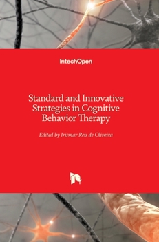 Hardcover Standard and Innovative Strategies in Cognitive Behavior Therapy Book
