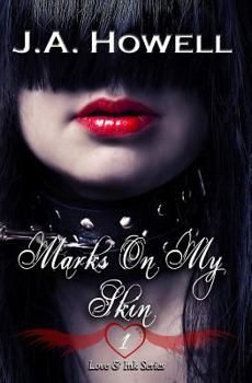 Paperback Love & Ink: Marks On My Skin Book